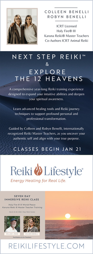 Colleen and Robyn Benelli Licensed Reiki Master Teacher Winter 2025 Magazine Ad