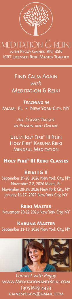 Coral colored ad offering Meditation and Reiki classes with Peggy Gaines. ad text includes class dates for 2026 in Miami and NYC plus contact information. At the bottom a photo of a dark haired smiling woman in teal colored top against a carved wood backdrop. Ad links directly to website.