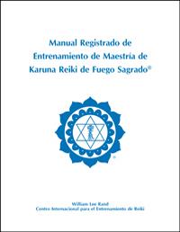 Registered Holy Fire Karuna Reiki® Master Manual - Spanish