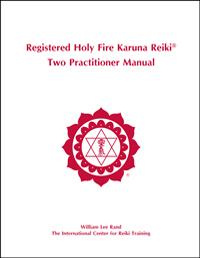 Holy Fire Karuna Two Practitioner Manual