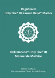 Registered Holy Fire® III Karuna Reiki® Master French Translation