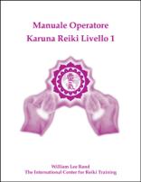 Cover of Italian ‘Manuale Operatore Karuna Reiki Livello 1’ with magenta healing hands graphic and ICRT logo below the title on a white background with author name, William Lee Rand, centered below.