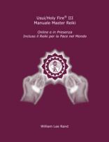 Maroon cover for the Italian Usui/Holy Fire® III Reiki Master Manual with white healing hands graphic, ICRT logo and Italian text, authored by William Lee Rand.